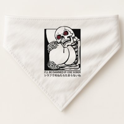 ILl Be Damned If I Die Sober USA-Made Doggie Bandana
