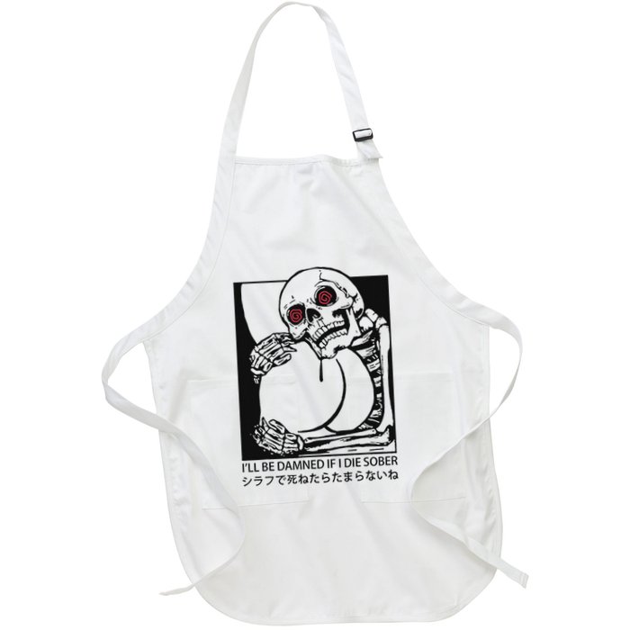 ILl Be Damned If I Die Sober Apron
