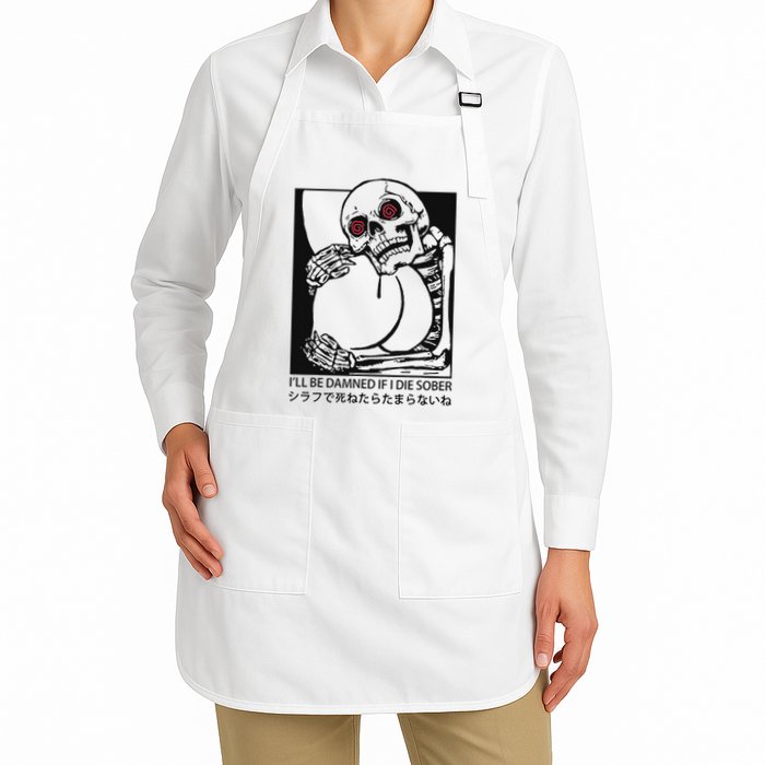ILl Be Damned If I Die Sober Apron