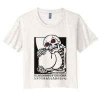 ILl Be Damned If I Die Sober Women's Crop Top Tee