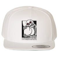 ILl Be Damned If I Die Sober Wool Snapback Cap