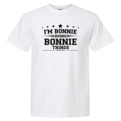 Im Bonnie Doing Bonnie Things Garment-Dyed Heavyweight T-Shirt