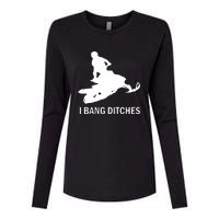 I BANG DITCHES SNOWMOBILE Womens Cotton Relaxed Long Sleeve T-Shirt