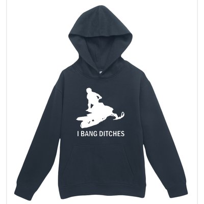 I BANG DITCHES SNOWMOBILE Urban Pullover Hoodie