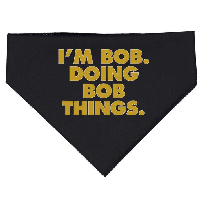 IM Bob Doing Bob Things Funny Birthday Celebration USA-Made Doggie Bandana