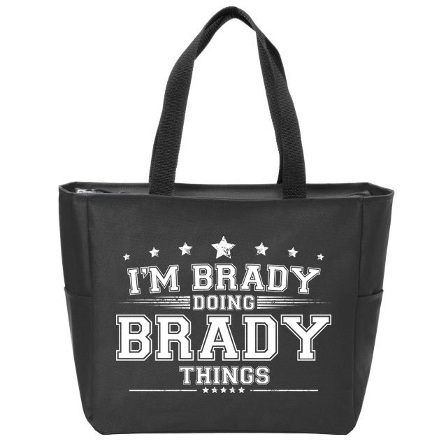 Im Brady Doing Brady Things Zip Tote Bag