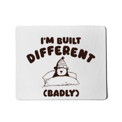 IM Built Differently Mousepad