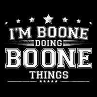 Im Boone Doing Boone Things Tall T-Shirt