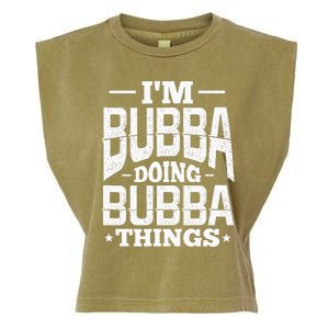 IM Bubba Doing Bubba Things Name Nickname Alias Garment-Dyed Women's Muscle Tee