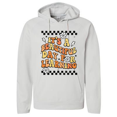 It's Beautiful Day For Learning Retro Teacher Students  Performance Fleece Hoodie