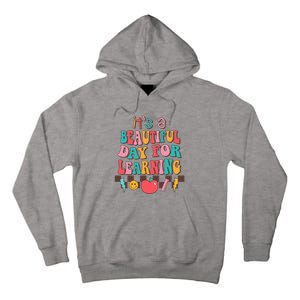 ItS Beautiful Day For Learning Retro Teacher Students Tall Hoodie