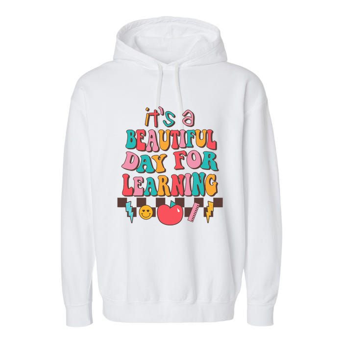 ItS Beautiful Day For Learning Retro Teacher Students Garment-Dyed Fleece Hoodie