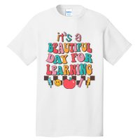 ItS Beautiful Day For Learning Retro Teacher Students Tall T-Shirt