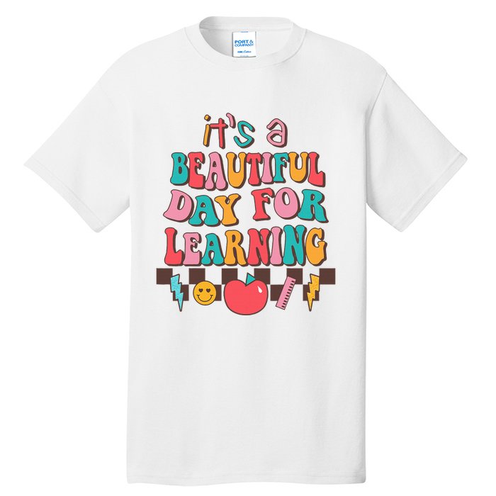 ItS Beautiful Day For Learning Retro Teacher Students Tall T-Shirt