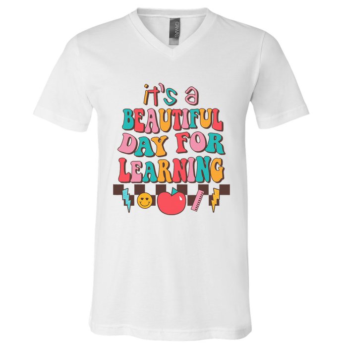 ItS Beautiful Day For Learning Retro Teacher Students V-Neck T-Shirt