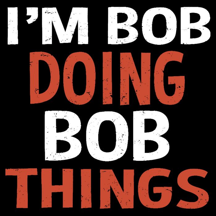 I'm Bob Doing Bob Things Backpack