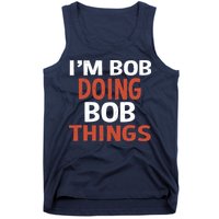 I'm Bob Doing Bob Things Tank Top