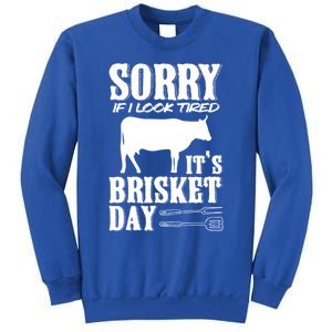 It's Brisket Day Grilling Barbecue Smoke Brisket Gift Sweatshirt