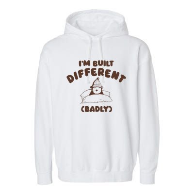 Im Built Differently Badly Garment-Dyed Fleece Hoodie