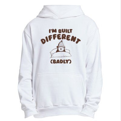 Im Built Differently Badly Urban Pullover Hoodie