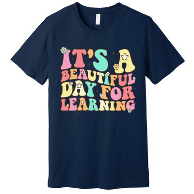 It's Beautiful Day For Learning Retro Teacher Students Women Funny Premium T-Shirt