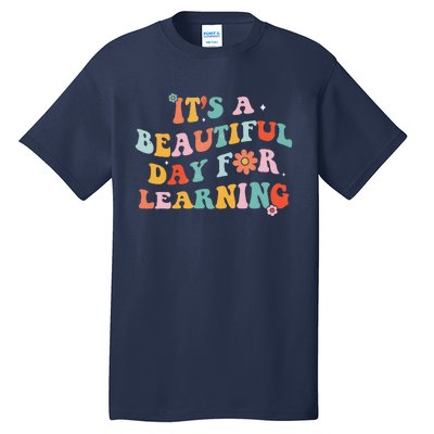 It's Beautiful Day For Learning Retro Teacher Students Women Love Tall T-Shirt