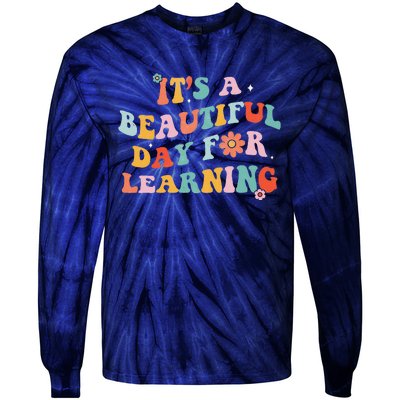 It's Beautiful Day For Learning Retro Teacher Students Women Love Tie-Dye Long Sleeve Shirt