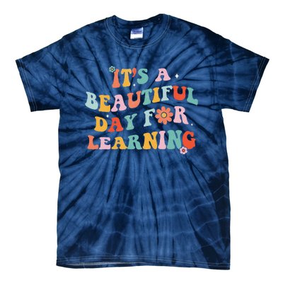 It's Beautiful Day For Learning Retro Teacher Students Women Love Tie-Dye T-Shirt