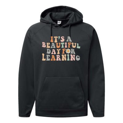 It's Beautiful Day For Learning Retro Teacher Students Performance Fleece Hoodie