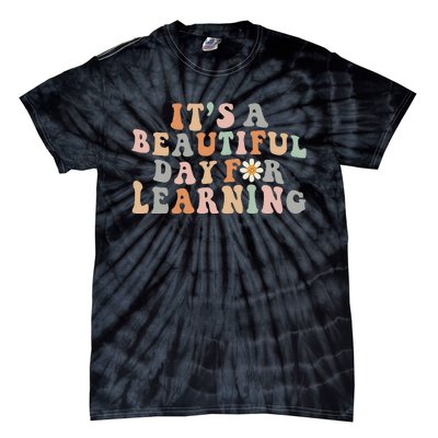 It's Beautiful Day For Learning Retro Teacher Students Tie-Dye T-Shirt