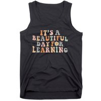 It's Beautiful Day For Learning Retro Teacher Students Tank Top