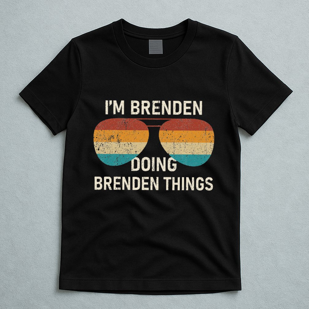 IM Brenden Doing Brenden Things Retro Sunglass Personalized T-Shirt
