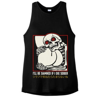 ILl Be Damned If I Die Sober Japanese Funny Skeleton Ladies PosiCharge Tri-Blend Wicking Tank