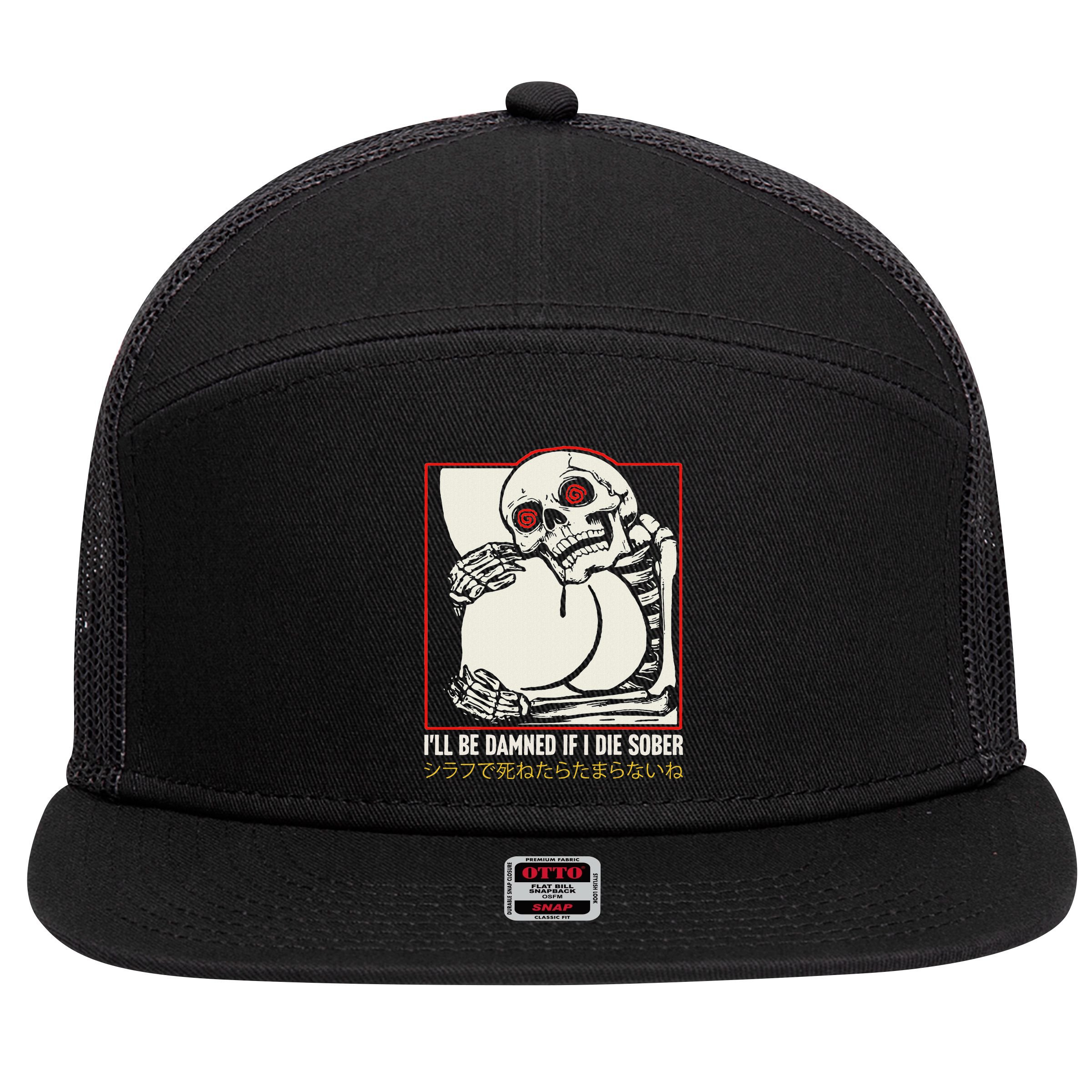 ILl Be Damned If I Die Sober Japanese Funny Skeleton 7 Panel Mesh Trucker Snapback Hat