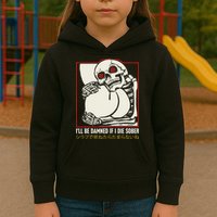 ILl Be Damned If I Die Sober Japanese Funny Skeleton Kids Hoodie