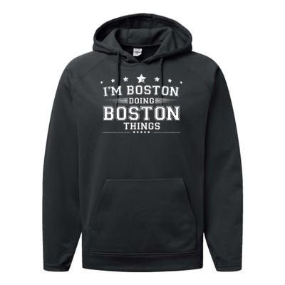 Im Boston Doing Boston Things Performance Fleece Hoodie