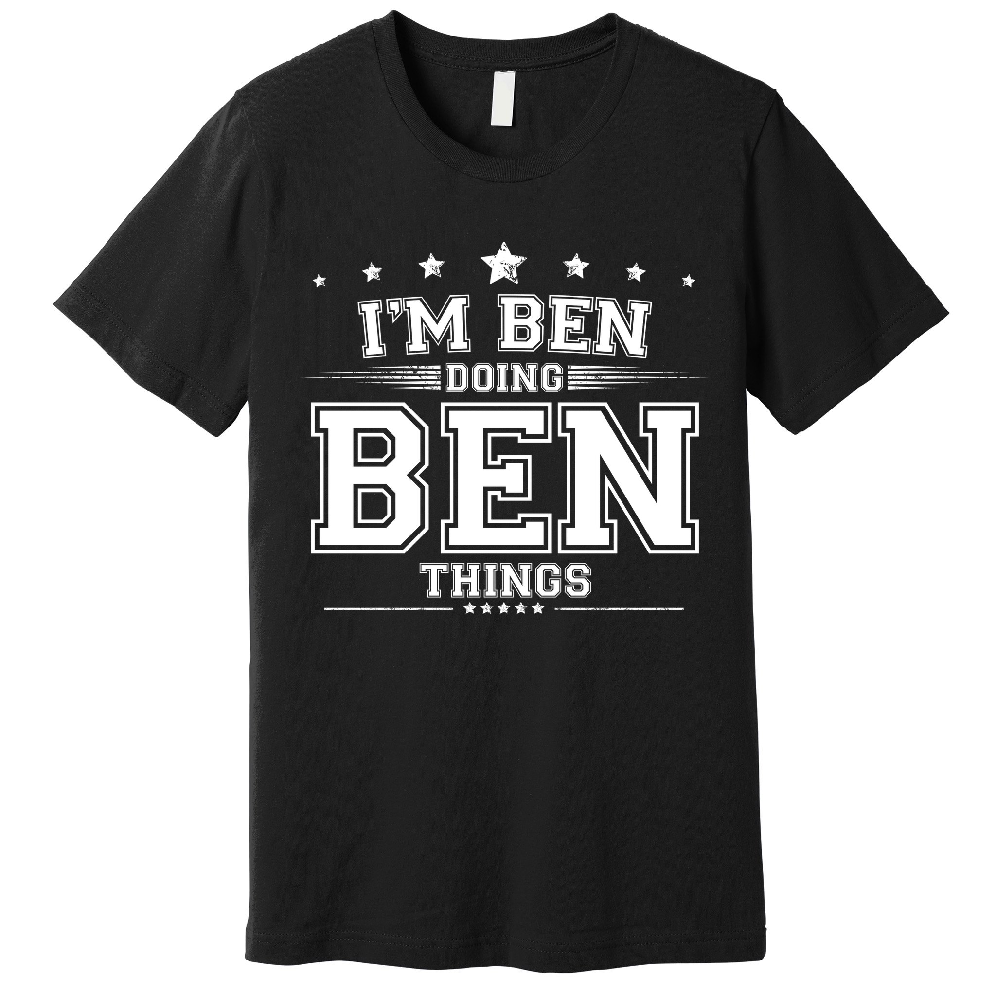 Im Ben Doing Ben Things Premium T-Shirt