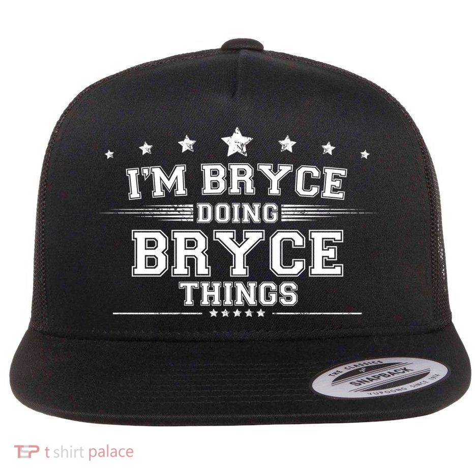 Im Bryce Doing Bryce Things Flatbill Hat