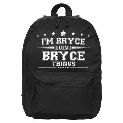 Im Bryce Doing Bryce Things 16 in Basic Backpack