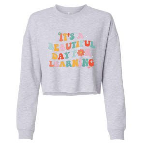 It's Beautiful Day For Learning Retro Teacher Students Women Cropped Pullover Crew