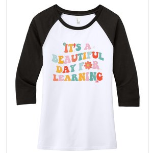 It's Beautiful Day For Learning Retro Teacher Students Women Women's Tri-Blend 3/4-Sleeve Raglan Shirt