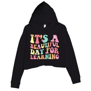 Its Beautiful Day For Learning Retro Teacher Students Crop Fleece Hoodie