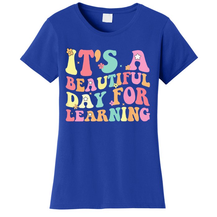 Its Beautiful Day For Learning Retro Teacher Students Women's T-Shirt