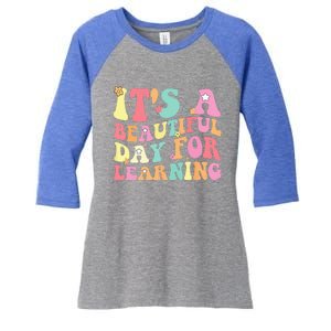 Its Beautiful Day For Learning Retro Teacher Students Women's Tri-Blend 3/4-Sleeve Raglan Shirt