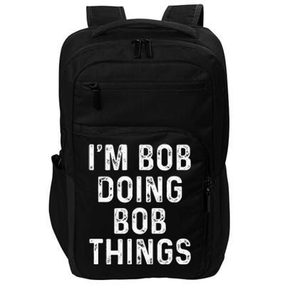 IM Bob Doing Bob Things Funny Impact Tech Backpack