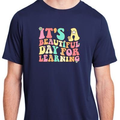 ItS Beautiful Day For Learning Retro Teacher Students Adult ChromaSoft Performance T-Shirt