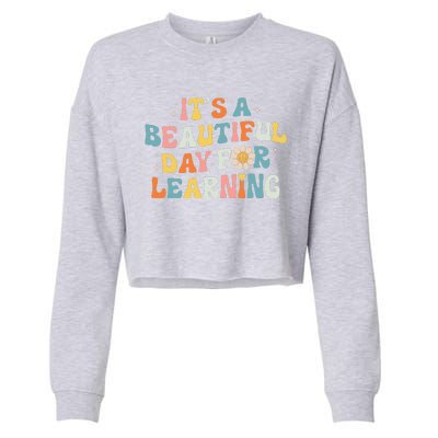 ItS Beautiful Day For Learning Retro Teacher Cropped Pullover Crew