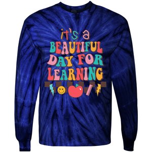 ItS Beautiful Day For Learning Retro Teacher Students Tie-Dye Long Sleeve Shirt