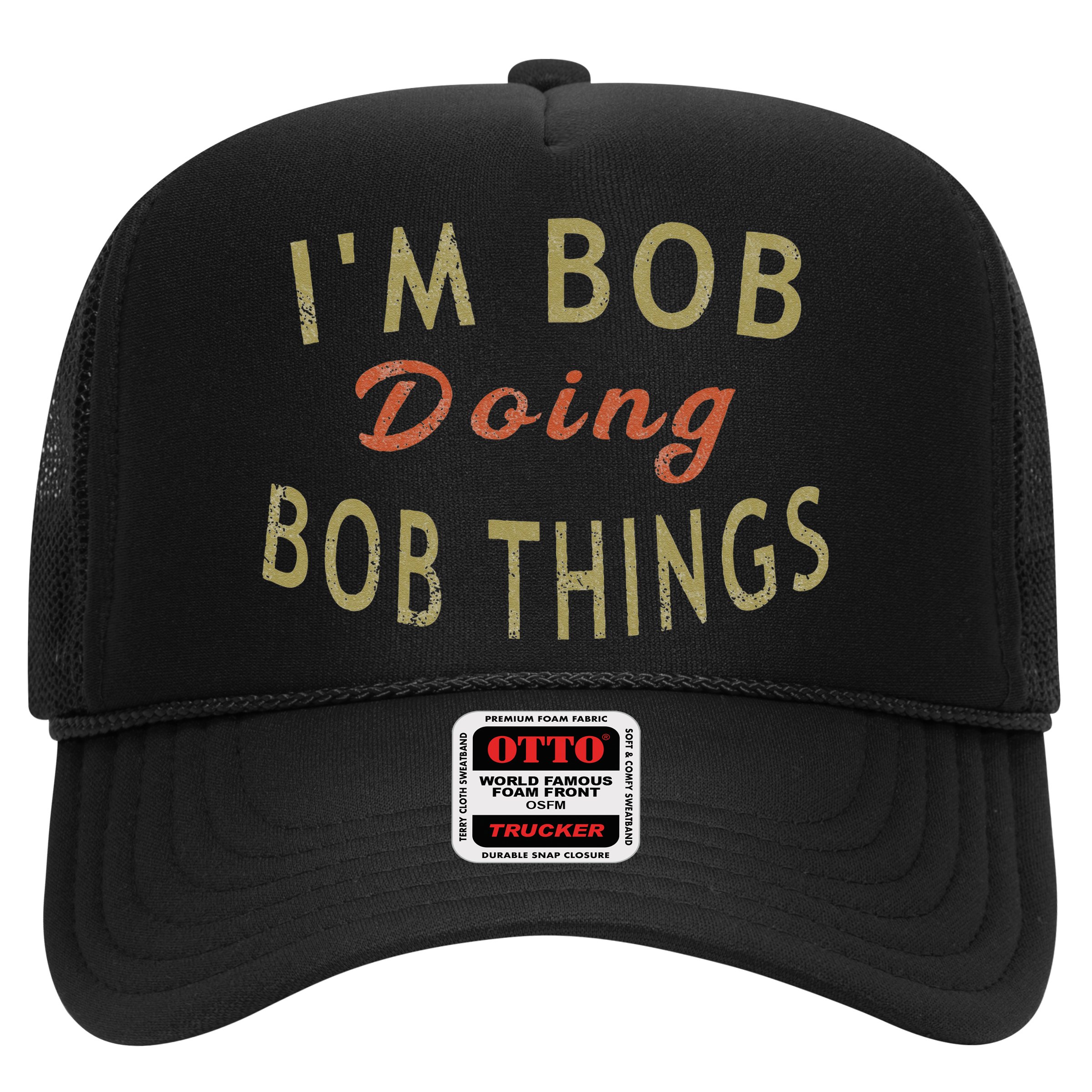 Im Bob Doing Bob Things Funny Saying Gift Holiday Hat