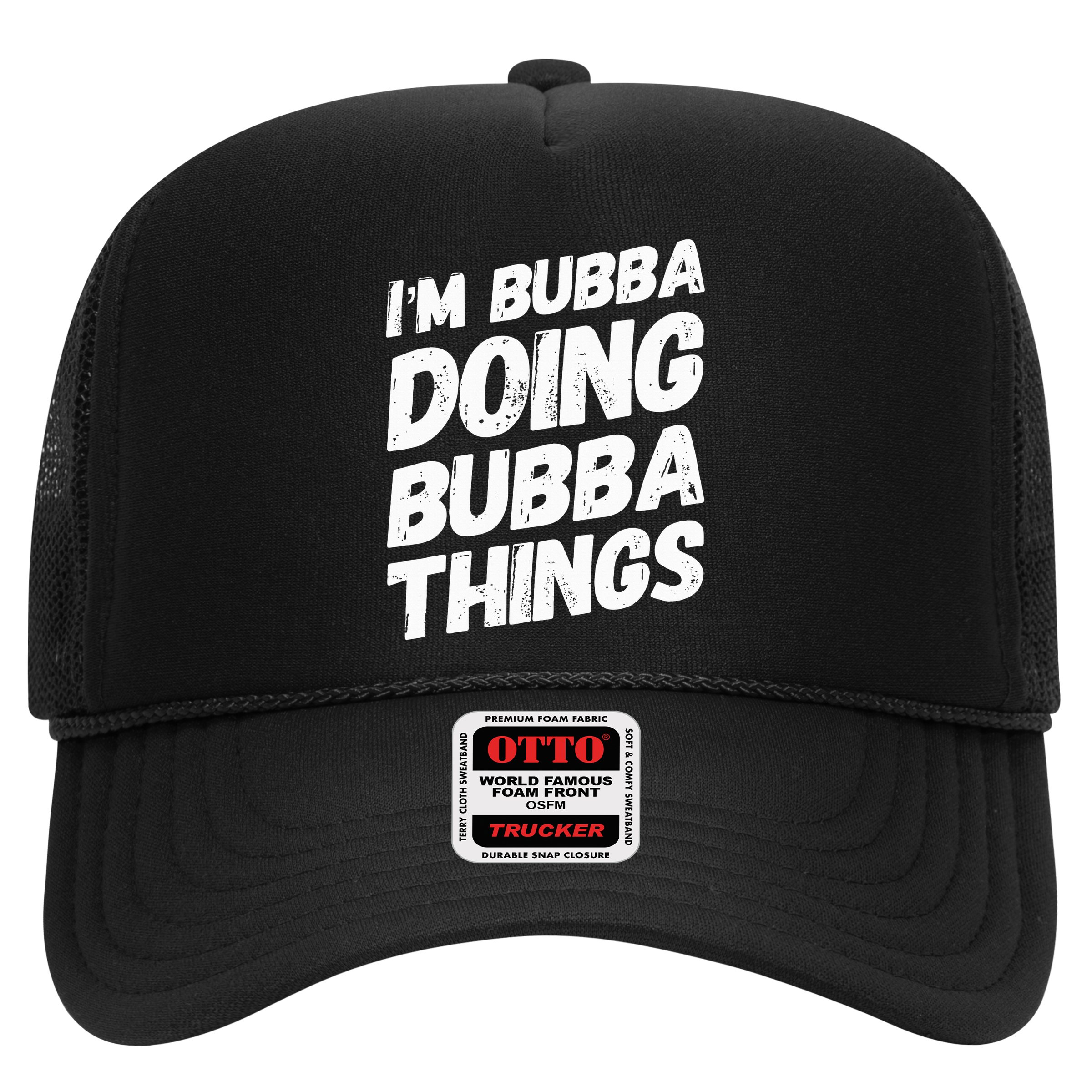 IM Bubba Doing Bubba Things Personalized Name Bubba Gifts Hat